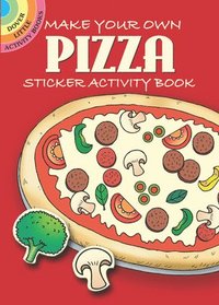 bokomslag Make Your Own Pizza Sticker Activity Book