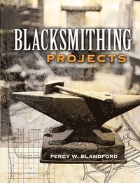 bokomslag Blacksmithing Projects