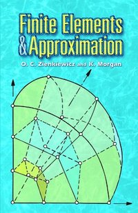 bokomslag Finite Elements and Approximation