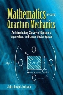 bokomslag Mathematics for Quantum Mechanics