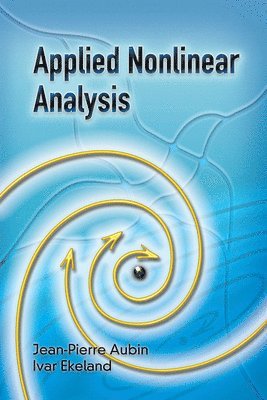 Jean-Pierre Aubin - Applied Nonlinear Analysis, Häftad