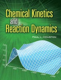 bokomslag Chemical Kinetics and Reaction Dynamics