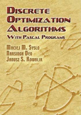 bokomslag Discrete Optimization Algorithms: With Pascal Programs
