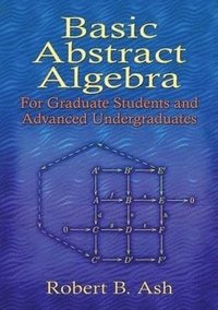 bokomslag Basic Abstract Algebra