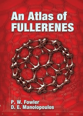 bokomslag An Atlas of Fullerenes