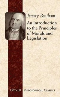 bokomslag Introduction to the principles of morals and legislation