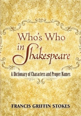 Who'S Who in Shakespeare 1