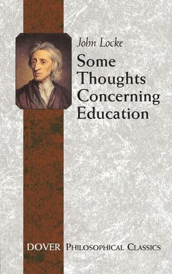 bokomslag Some Thoughts Concerning Education