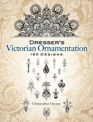 Dresser'S Victorian Ornamentation 1