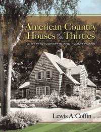 bokomslag American Country Houses of the Thirties