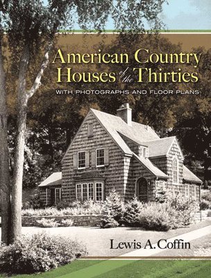 American Country Houses of the Thirties 1