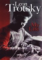Leon Trotsky - My Life, Häftad
