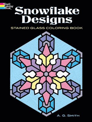 A. G. Smith - Snowflake Designs Stained Glass Coloring Book, Häftad