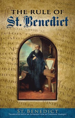 The Rule of St. Benedict 1