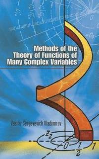bokomslag Methods of the Theory of Functions of Many Complex Variables