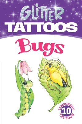 Cathy Beylon - Glitter Tattoos Bugs, Häftad