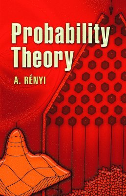 A. Renyi - Probability Theory, Häftad
