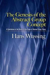 bokomslag The Genesis of the Abstract Group Concept