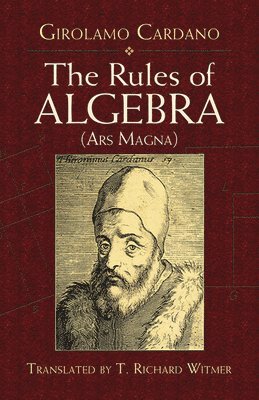 Cardinal Gasquet, Girolamo Cardano, Gerolamo Cardano - The Rules of Algebra, Häftad