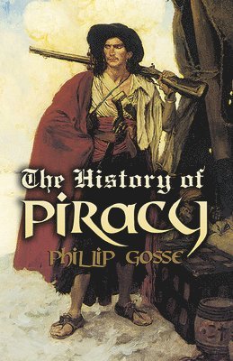Gosse, P: History of Piracy