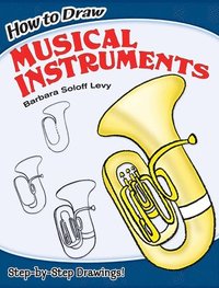 bokomslag How to Draw Musical Instruments