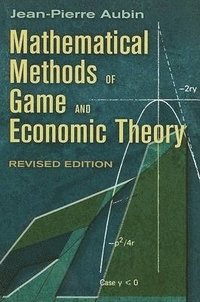 bokomslag Mathematical Methods of Game and Economic Theory
