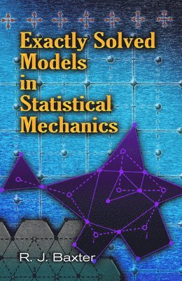 bokomslag Exactly Solved Models in Statistical Mechanics