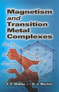 bokomslag Magnetism and Transition Metal Complexes