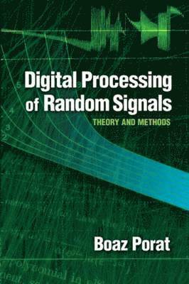 bokomslag Digital Processing of Random Signals