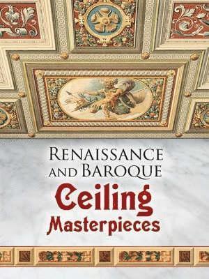 Renaissance and Baroque Ceiling Masterpieces 1