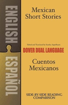 Stanley Appelbaum, Stanley Appelbaum - Mexican Short Stories/Cuentos Mexicanos, Häftad