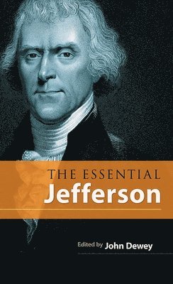bokomslag The Essential Jefferson
