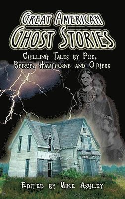 Mike Ashley, Mike Ashley - Great American Ghost Stories, Häftad