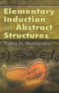 bokomslag Elementary Induction on Abstract Structures
