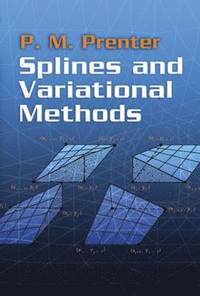 bokomslag Splines and Variational Methods