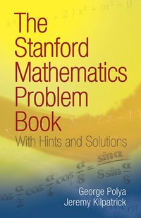 bokomslag The Stanford Mathematics Problem Book