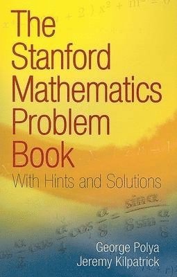 The Stanford Mathematics Problem Book 1