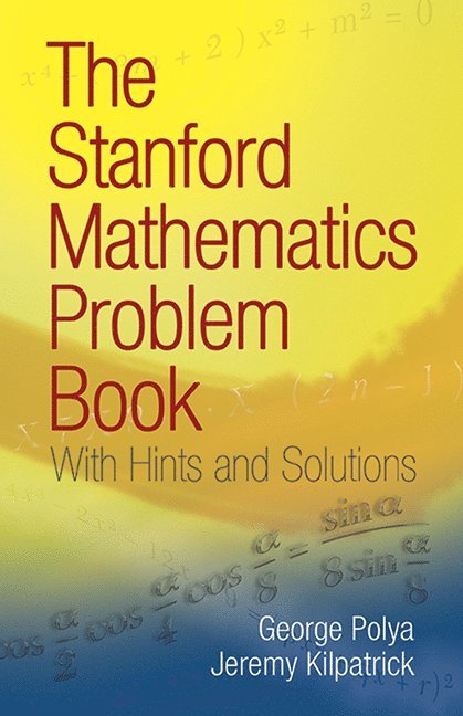 The Stanford Mathematics Problem Book 1