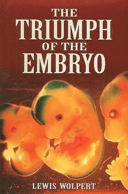 The Triumph of the Embryo 1