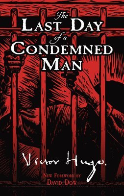 Victor Hugo - Last Day of a Condemned Man, Häftad