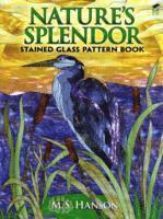 Nature's Splendor Stained Glass Pattern Book 1