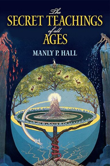 Manly P. Hall - Secret Teachings of All Ages, Häftad