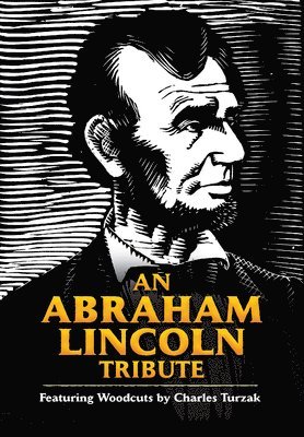An Abraham Lincoln Tribute 1