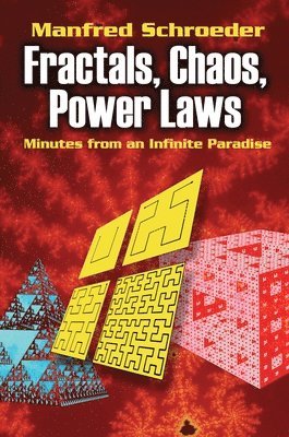 Manfred R Schroeder, Manfred Schroeder - Fractals, Chaos, Power Laws, Häftad