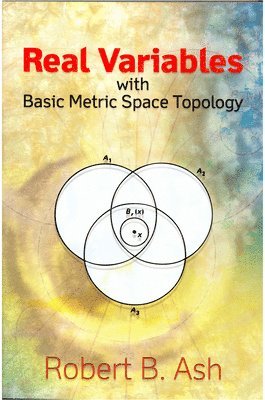 Real Variables with Basic Metric Space Topology 1