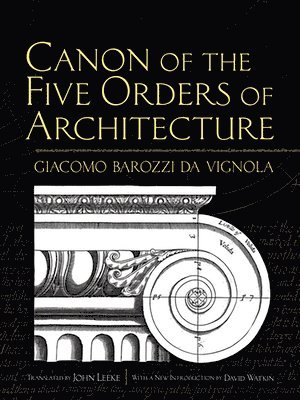 Canon of the Five Orders of Architecture 1