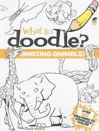 bokomslag What to Doodle? Amazing Animals!