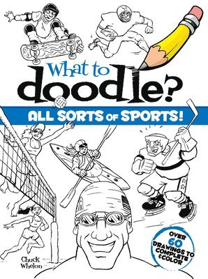 What to Doodle? All Sorts of Sports!