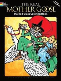 bokomslag The Real Mother Goose Stained Glass Coloring Book
