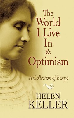 bokomslag World I Live In and Optimism